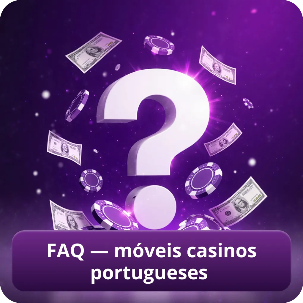 FAQ — móveis casinos portugueses