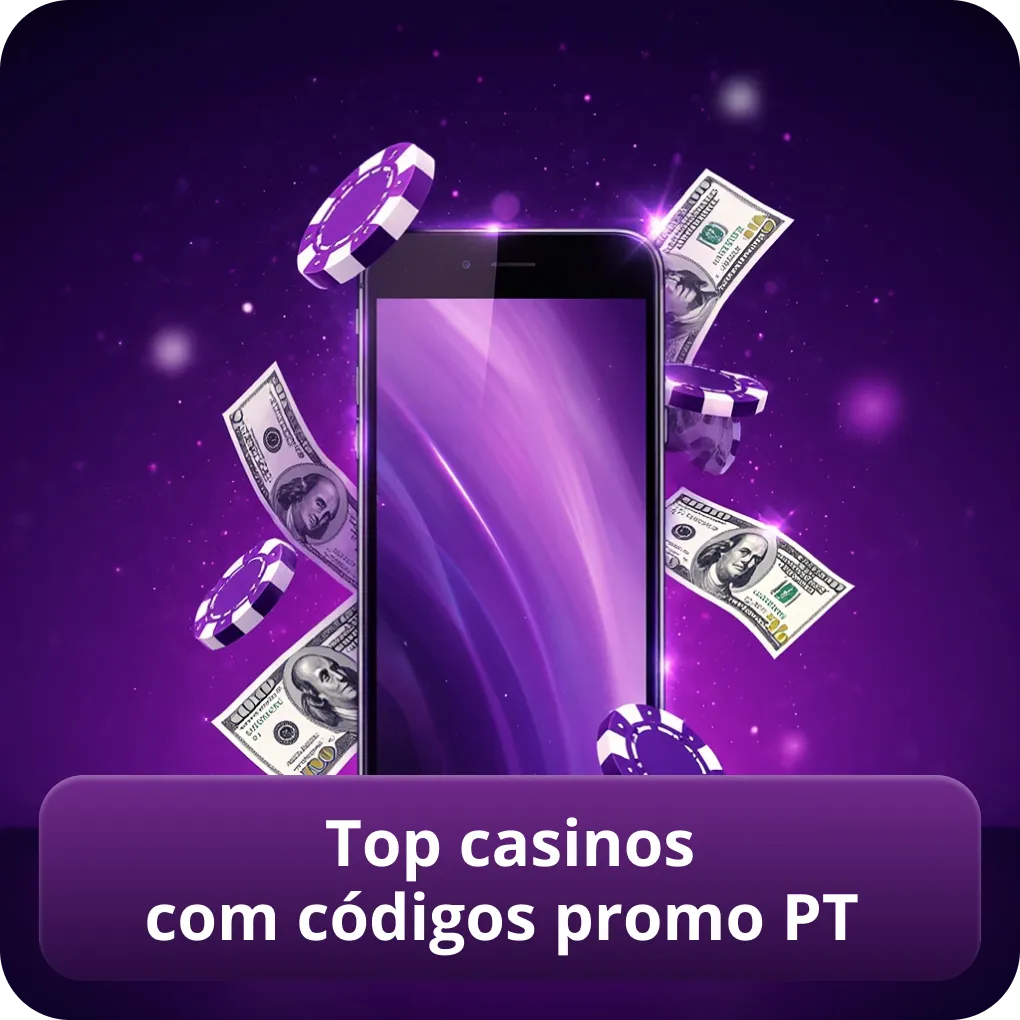 Top casinos com códigos promo PT